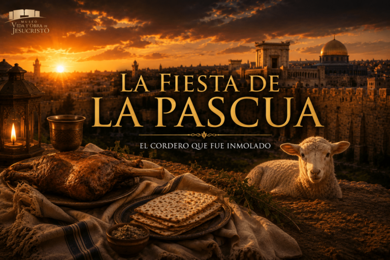 Explicación de las fiestas Judías del tiempo de Jesucristo
