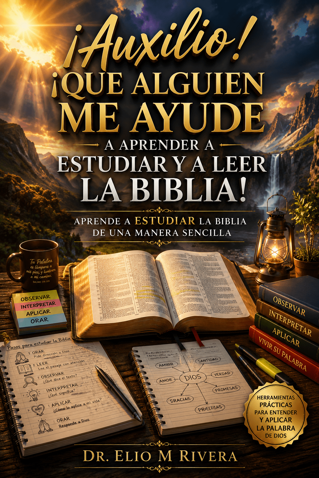 ¡Auxilio! ¡Que alguien me ayude a aprender a estudiar y a leer la Biblia!