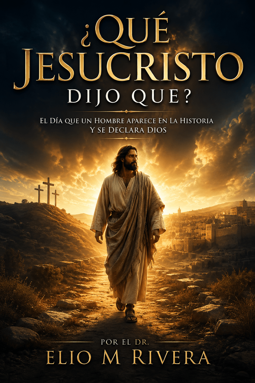 ¿Que Jesucristo dijo que?